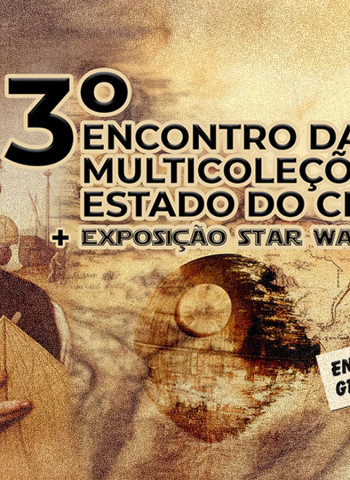 Fortaleza recebe, nos dias 11, 12 e 13 de abril, o 3º Encontro das Multicoleções do Estado do Ceará