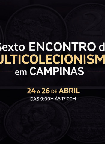 Encontro de multicolecionismo de 24 a 26 de abril em Campinas ainda tem vagas para expositores